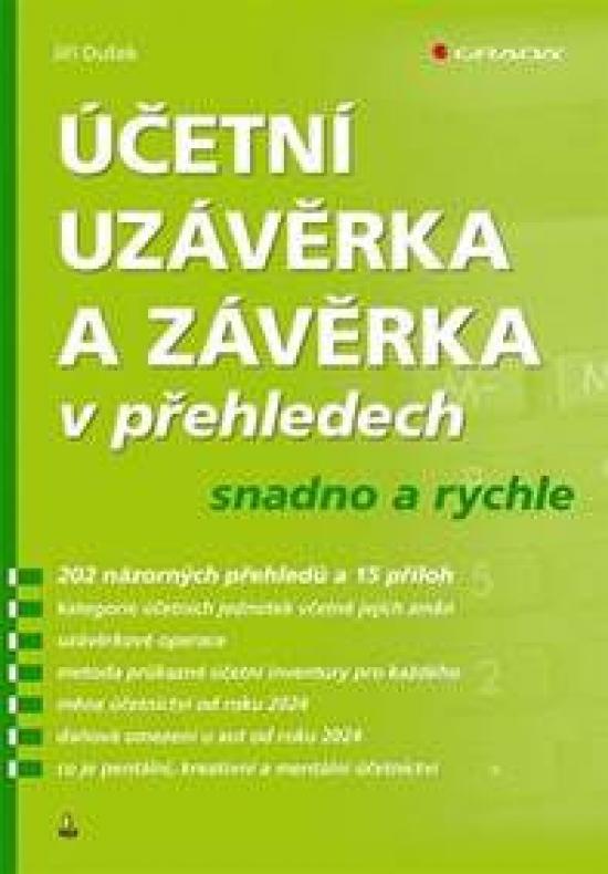 Kniha: Účetní uzávěrka a závěrka v přehledech snadno a rychle - Dušek Jiří