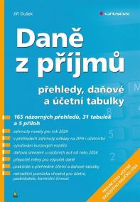 Daně z příjmů 2024 - přehledy, daňové a účetní tabulky