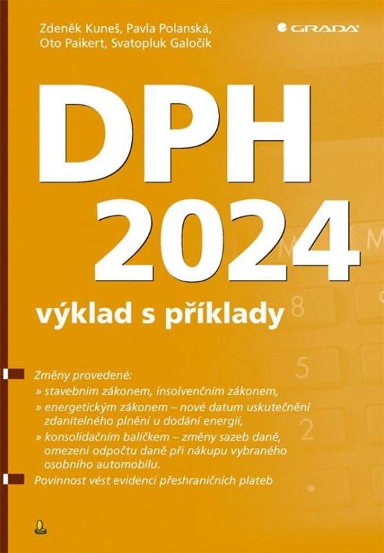 Kniha: DPH 2024 - výklad s příklady - Kuneš Zdeněk