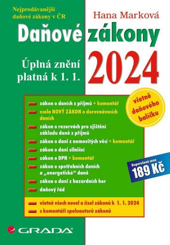 Kniha: Daňové zákony 2024 - Úplná znění k 1. 1. 2024 - Marková Hana