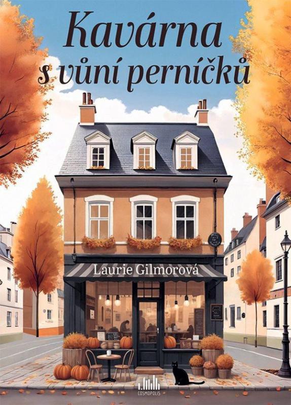 Kniha: Kavárna s vůní perníčků - Gilmore Laurie