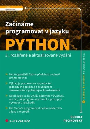 Kniha: Začínáme programovat v jazyku Python - Rudolf Pecinovský