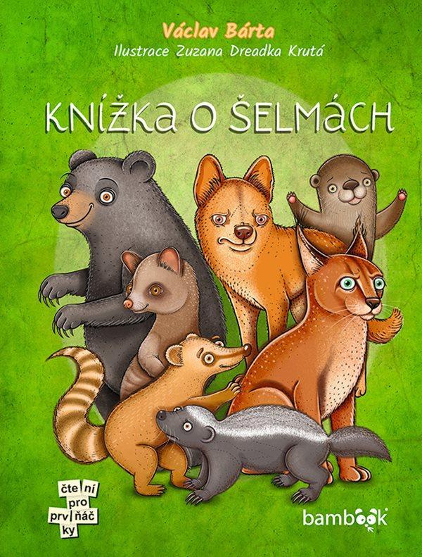 Kniha: Knížka o šelmách - Bárta Václav