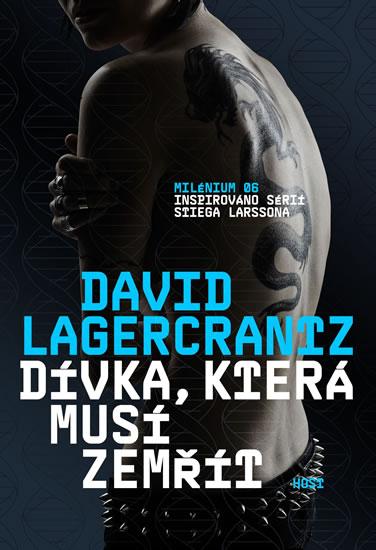 Kniha: Dívka, která musí zemřít - Lagercrantz David