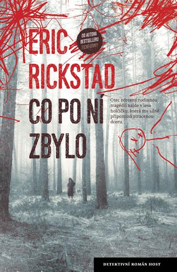 Kniha: Co po ní zbylo - Rickstad Erik