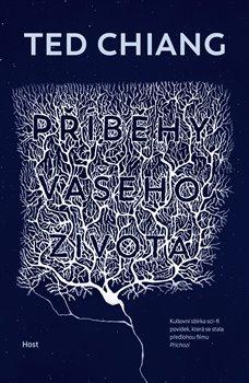 Kniha: Příběhy vašeho života - Chiang, Ted