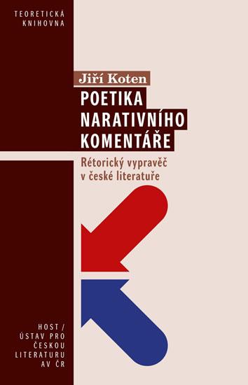 Kniha: Poetika narativního komentáře - Rétorick - Koten Jiří