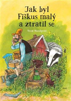 Kniha: Jak byl Fiškus malý a ztratil se - Nordqvist, Sven