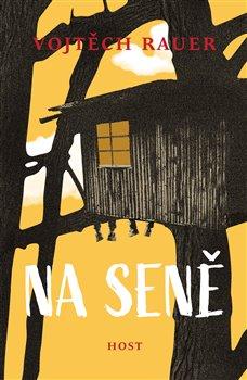 Kniha: Na Seně - Rauer, Vojtěch