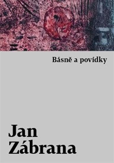 Kniha: Básně a povídky - Zábrana Jan