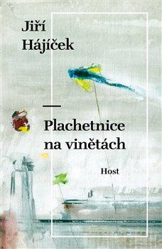 Kniha: Plachetnice na vinětách - Hájíček, Jiří