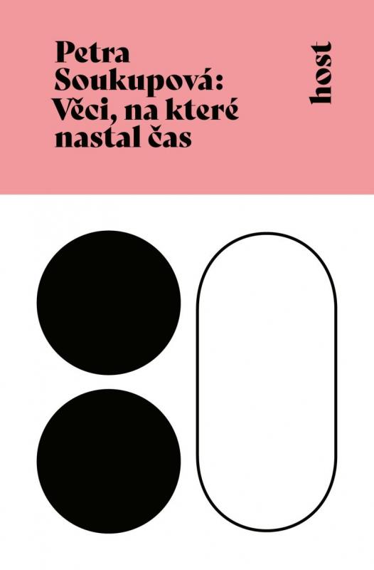 Kniha: Věci, na které nastal čas - Soukupová Petra