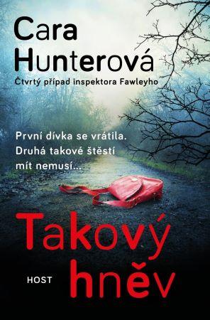 Kniha: Takový hněv - Cara Hunterová