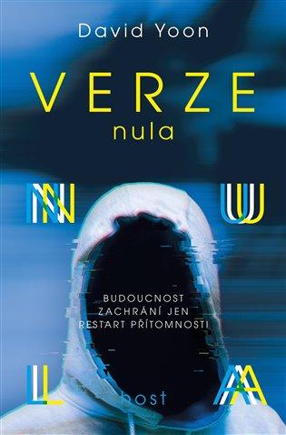 Kniha: Verze nula - Yoon, David