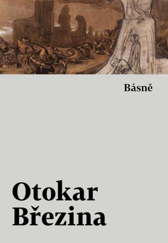 Kniha: Básně - Básnické spisy - Březina Otokar
