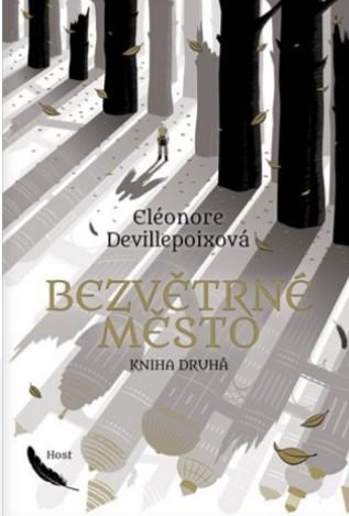 Kniha: Bezvětrné město - Eléonore Devillepoixová
