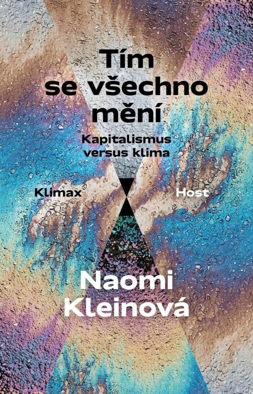 Kniha: Tím se všechno mění - Kapitalismus versus klima - Kleinová Naomi