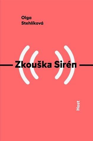 Kniha: Zkouška Sirén - Stehlíková, Olga