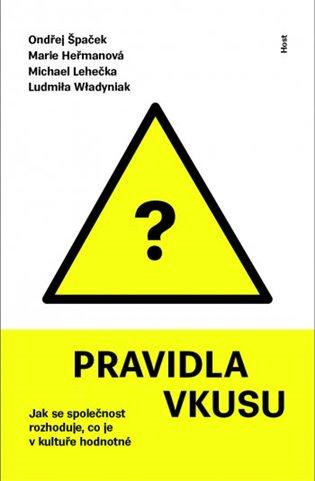 Kniha: Pravidla vkusu - Kolektív autorov