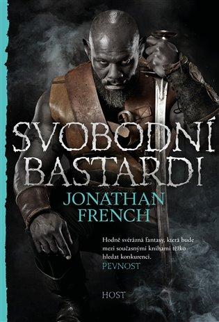 Kniha: Svobodní bastardi - French Jonathan