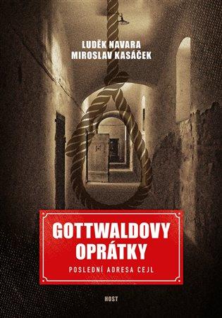 Kniha: Gottwaldovy oprátkyautor neuvedený