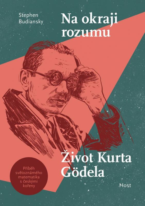 Kniha: Na okraji rozumu - Život Kurta Gödela - Budiansky Stephen