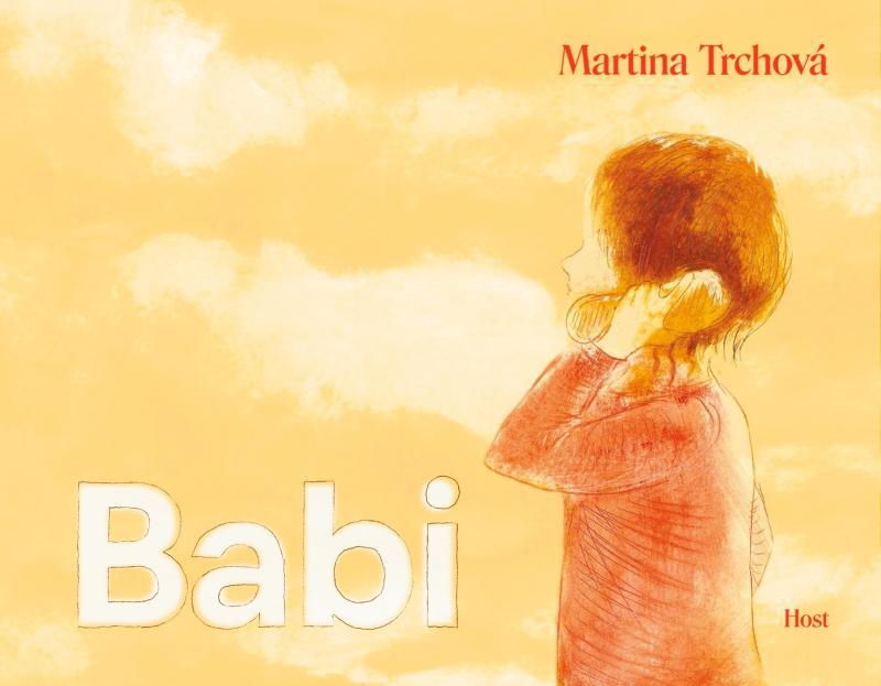 Kniha: Babi - Trchová Martina