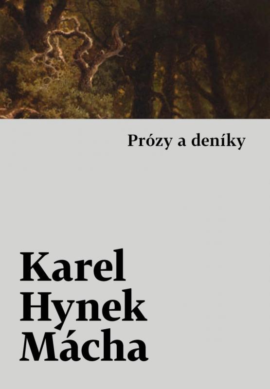 Kniha: Prózy a deníky - Mácha Karel Hynek