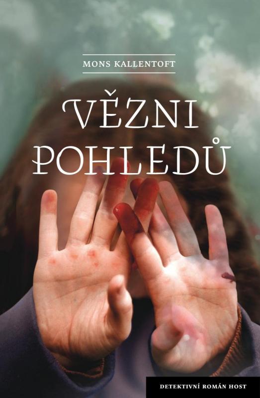 Kniha: Vězni pohledů - Kallentoft Mons