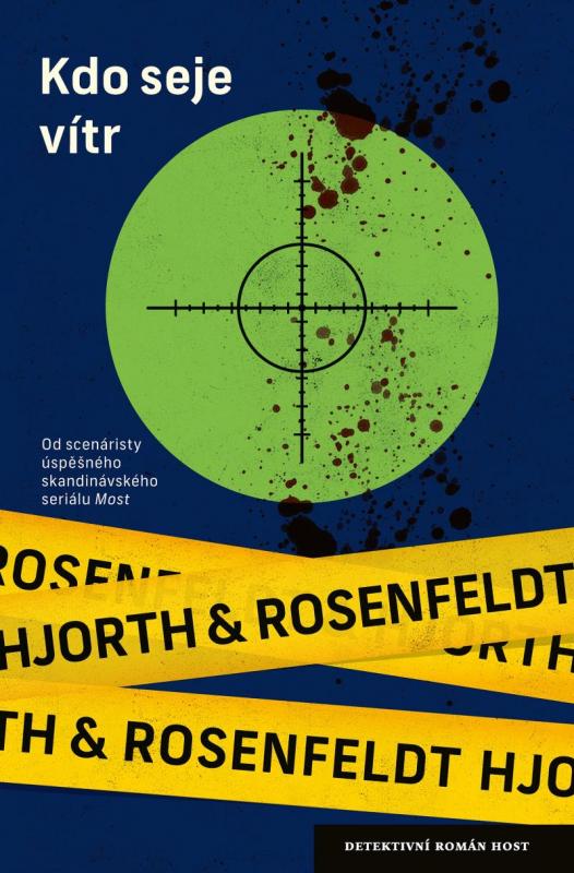 Kniha: Kdo seje vítr - Hjorth, Hans Rosenfeldt Michael