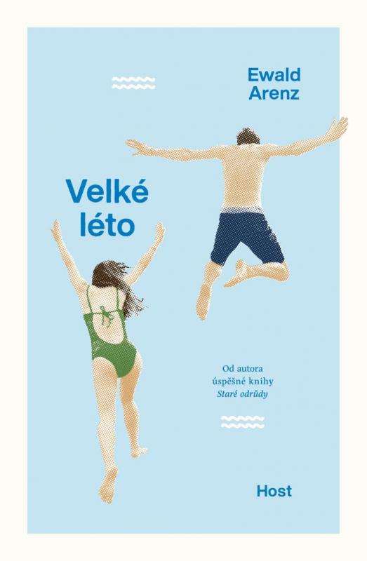 Kniha: Velké léto - Arenz Ewald