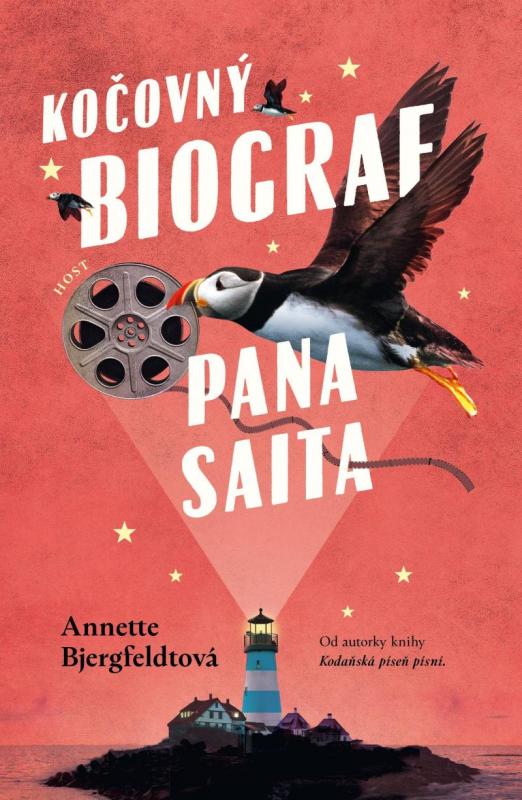 Kniha: Kočovný biograf pana Saita - Bjergfeldtová Annette