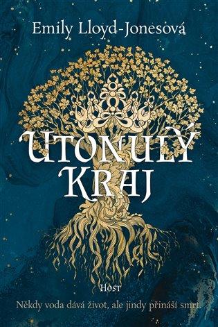 Kniha: Utonulý kraj - Lloyd-Jonesová, Emily