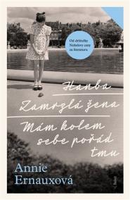 Hanba + Zamrzlá žena + Mám kolem sebe pořád tmu