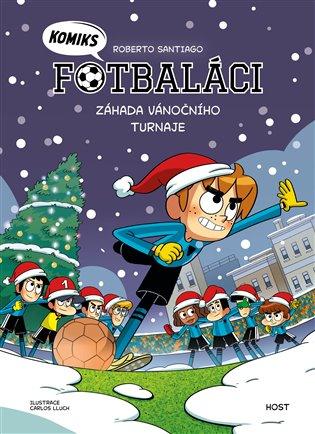 Kniha: Fotbaláci. Záhada vánočního turnajeautor neuvedený