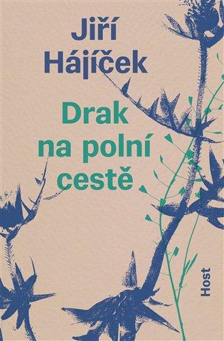 Kniha: Drak na polní cestě - Hájíček, Jiří