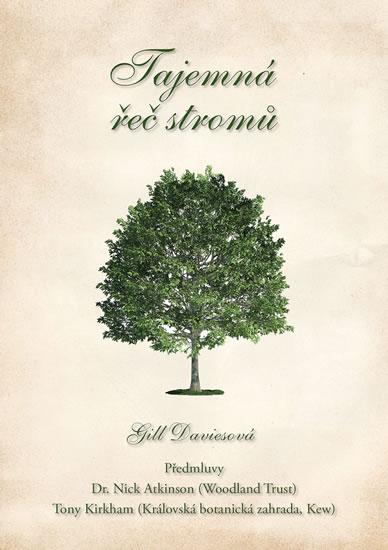 Kniha: Tajemná řeč stromů - Daviesová Gill