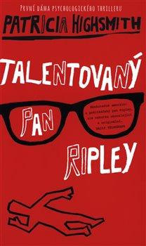 Kniha: Talentovaný pan Ripley - Highsmithová, Patricia