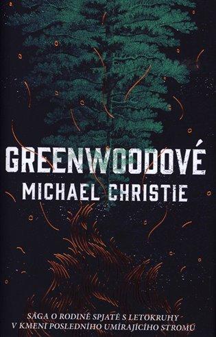 Kniha: Greenwoodové - Christie, Michael