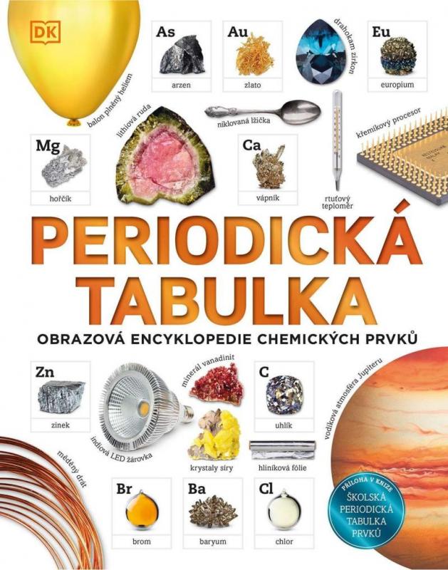 Kniha: Periodická tabulka - Obrazová encyklopedie chemických prvků - Jackson Tom