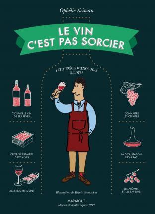 Kniha: Le vin c´est pas sorcier - Neiman Ophélie