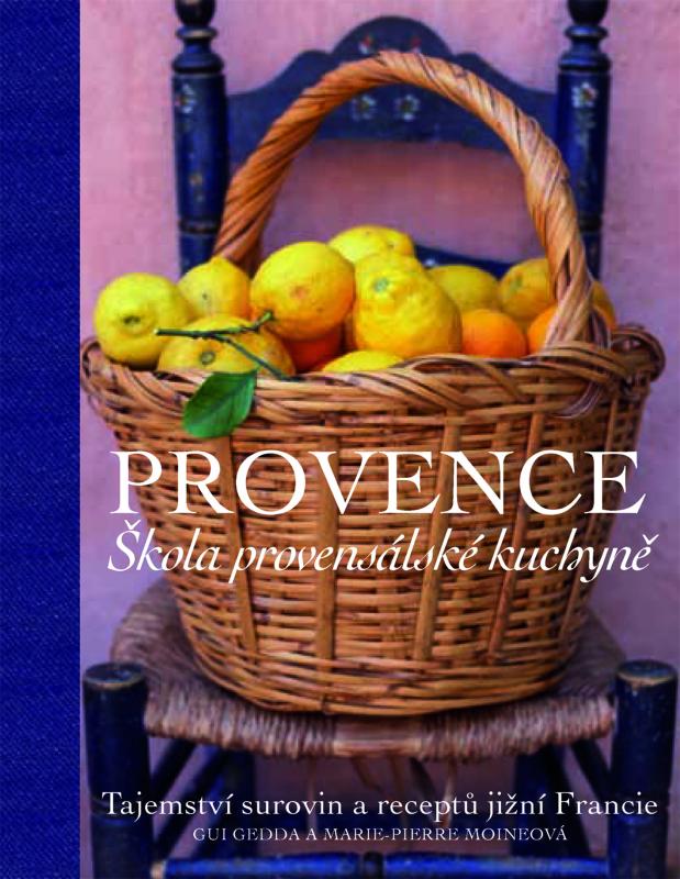 Kniha: Provence. Škola provensálské kuchyněautor neuvedený