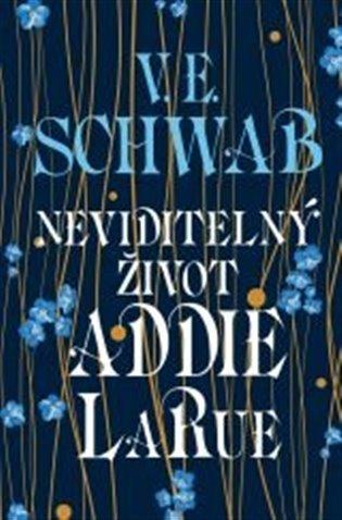 Kniha: Neviditelný život Addie LaRue - Schwabová, Victoria