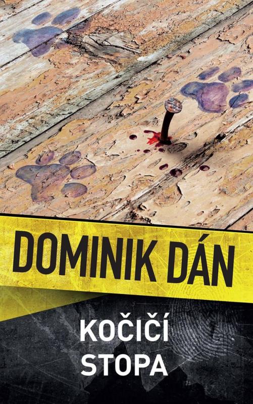 Kniha: Kočičí stopa - Dán Dominik