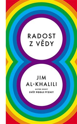 Kniha: Radost z vědy - Al-Khalili Jim