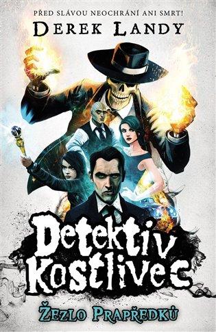 Kniha: Detektiv Kostlivec 1 - Žezlo Prapředků - Landy Derek