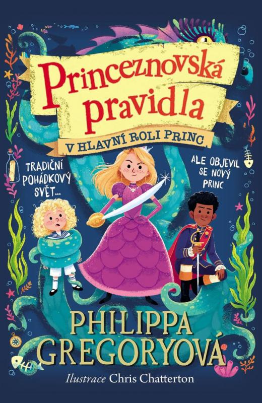 Kniha: Princeznovská pravidla 2 - V hlavní roli princ - Gregory Philippa