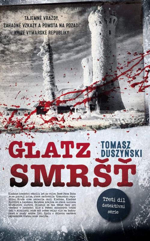 Kniha: Glatz 3 - Smršť - Duszynski Tomasz
