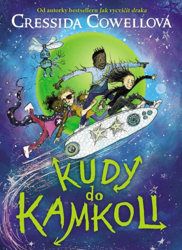 Kniha: Kudy do kamkoli - Cowell Cressida