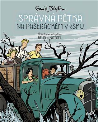 Kniha: Správná pětka na pašeráckém vršku - komiks - Blytonová, Enid